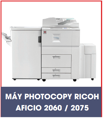 Máy Photocopy Ricoh Aficio 2060/2075